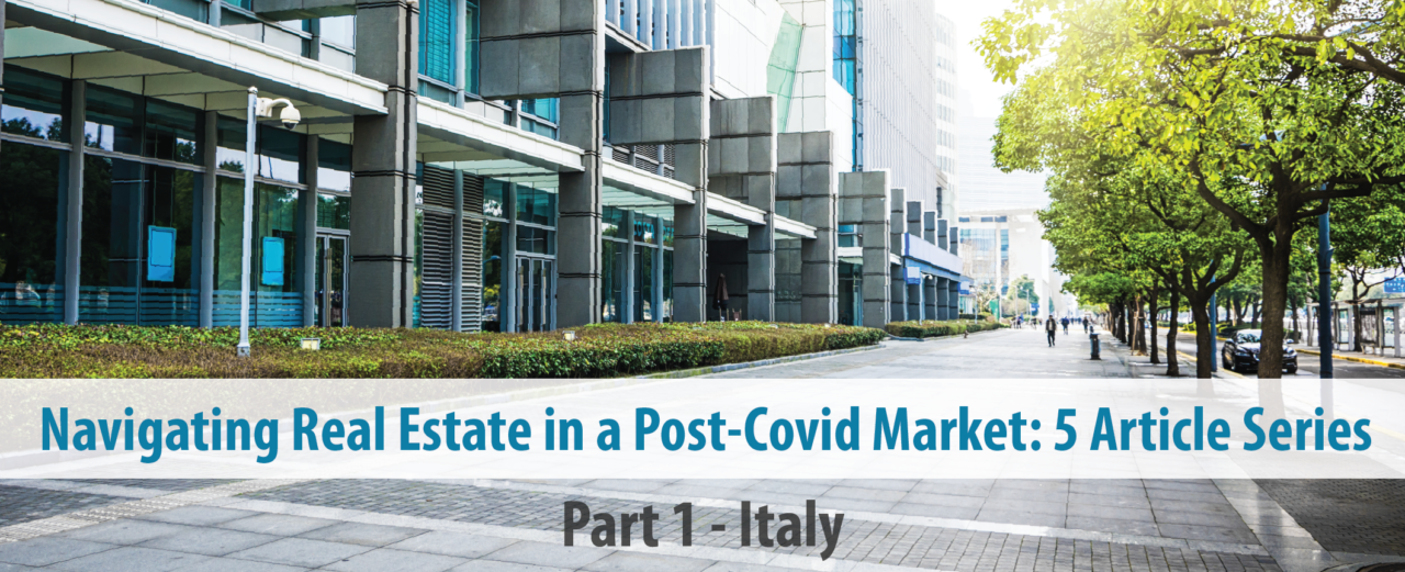 Navigating Real Estate in a Post-Covid Market: 5 Article Series | Part 4 –...