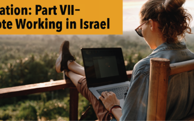Workation: Part VII – Remote Working in Israel