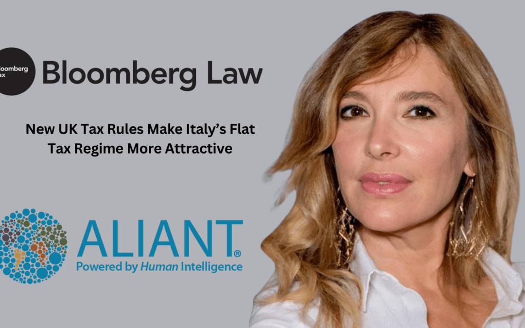 Aliant Italy is Featured in Bloomberg Tax on Italy’s Flat Tax Advantage